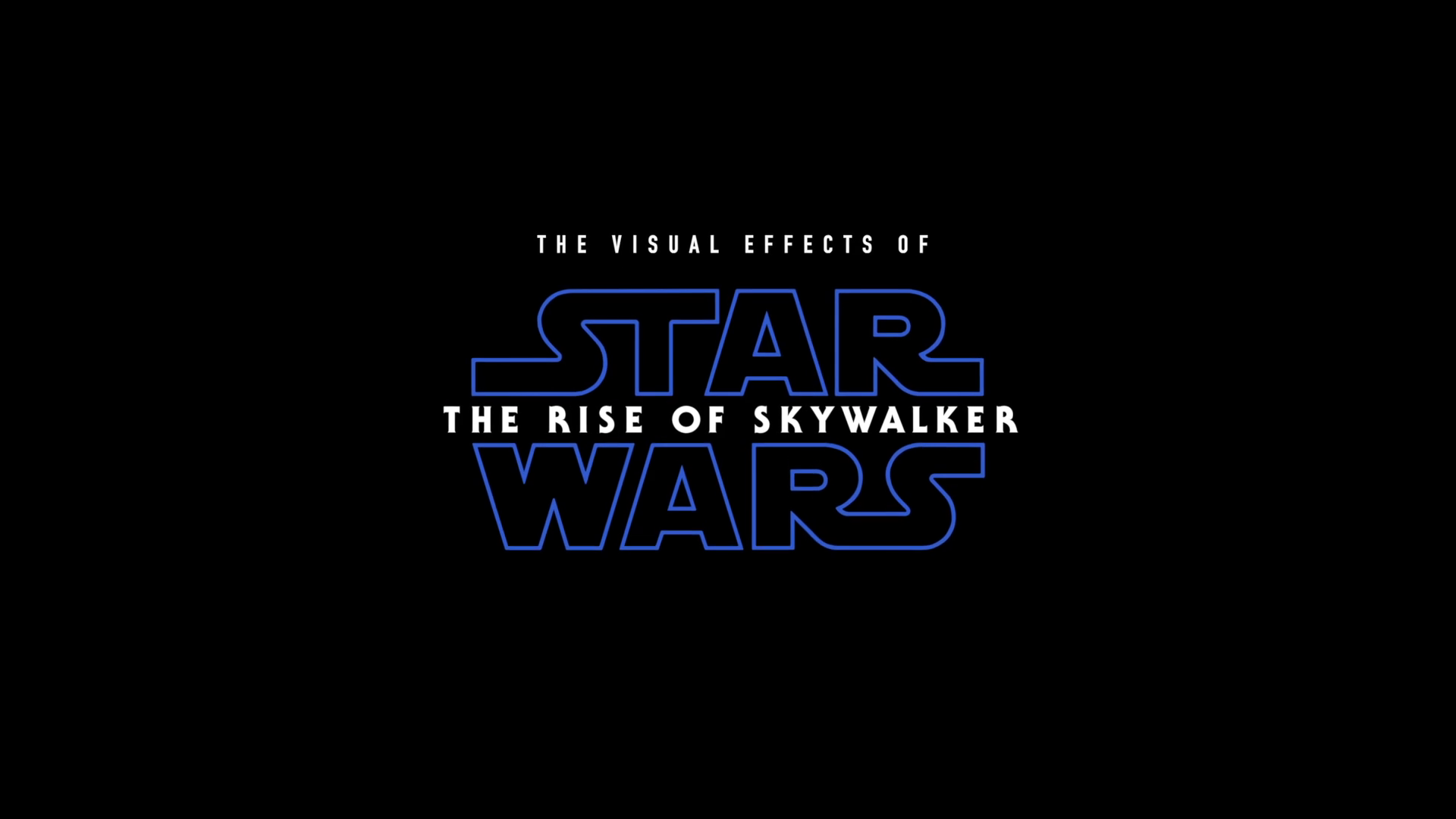 Star Wars - The Rise of Skywalker - ILM